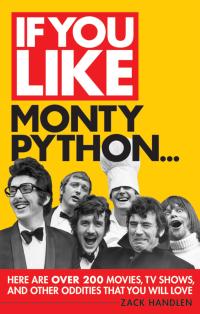 Omslagafbeelding: If You Like Monty Python... 9780879103934
