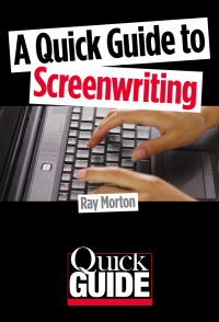 Imagen de portada: A Quick Guide to Screenwriting 9780879108045