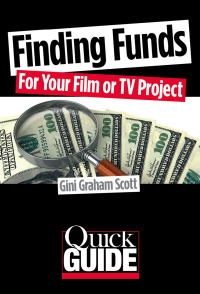Imagen de portada: Finding Funds for Your Film or TV Project 9780879108786