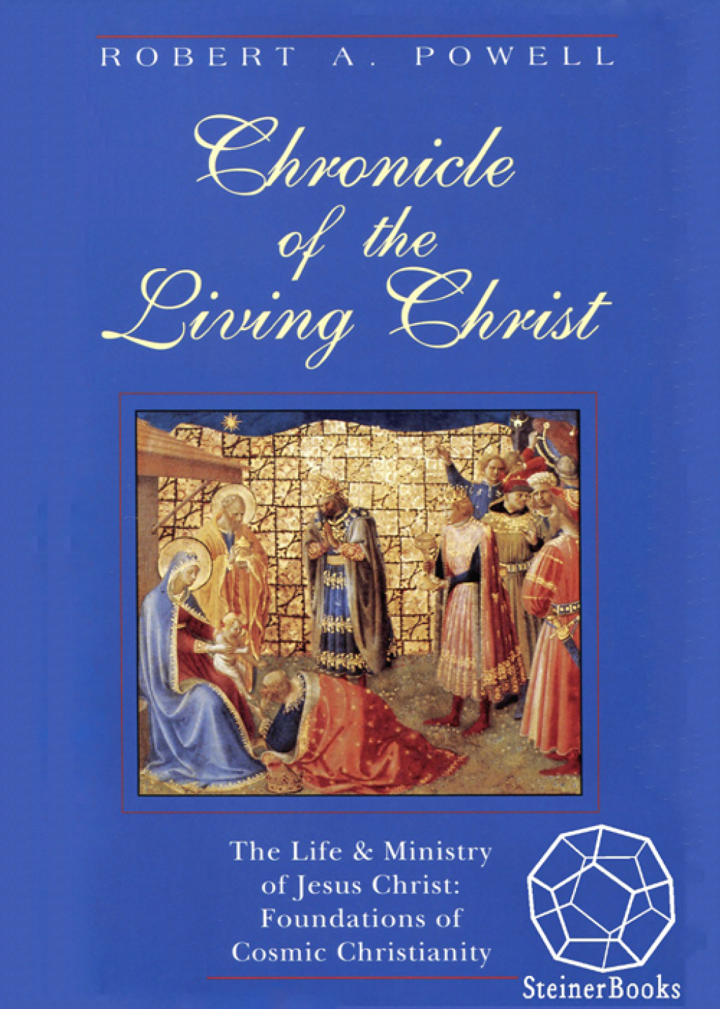 Chronicle of the Living Christ 1st Edition