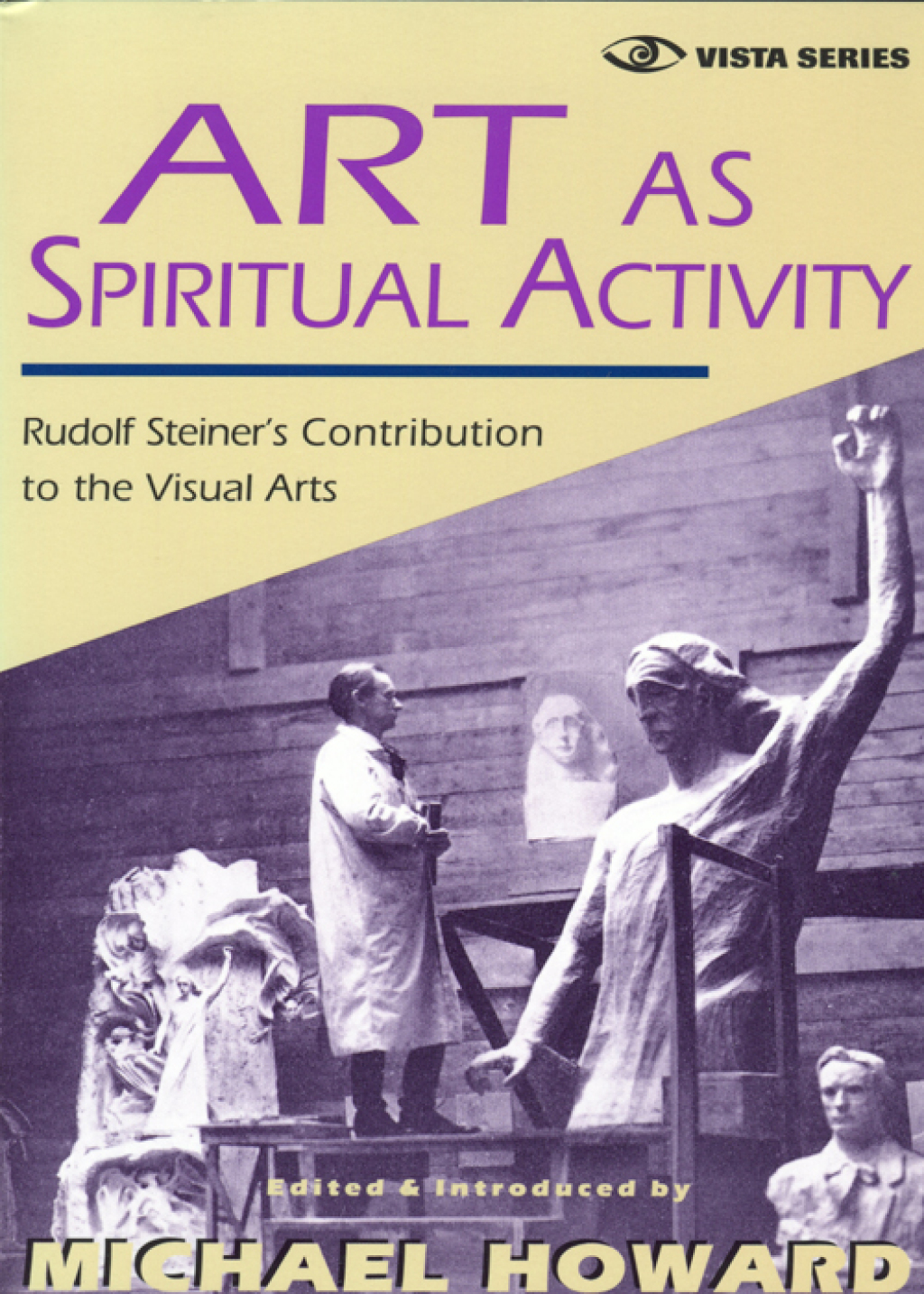 Art as Spiritual Activity 1st Edition