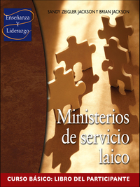 Imagen de portada: Ministerios de servicio laico, Curso básico, Libro del participante 9780881776799