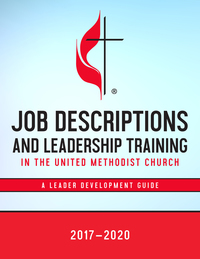Imagen de portada: Job Descriptions and Leadership Training in the United Methodist Church 2017-2020 9780881778595