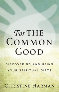Cover image: For the Common Good 9780881779585