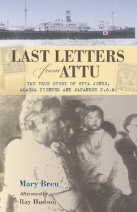Cover image: Last Letters from Attu 1st edition 9780882408101