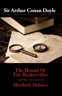 Cover image: The Hound of the Baskervilles and Other Adventures of Sherlock Holmes 9780882408774