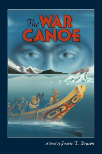Omslagafbeelding: The War Canoe 1st edition 9780882407586