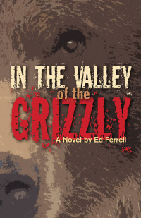 Titelbild: In the Valley of the Grizzly 1st edition 9780882407708