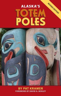 Omslagafbeelding: Alaska's Totem Poles 3rd edition 9780882407319