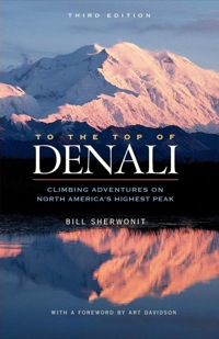 Cover image: To The Top of Denali 3rd edition 9780882408941