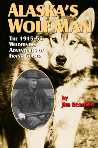 Cover image: Alaska's Wolf Man 9780882409351