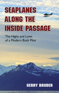 Cover image: Seaplanes along the Inside Passage 9780882409580