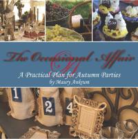 Cover image: The Occasional Affair: A Practical Plan for Autumn Parties