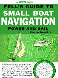 صورة الغلاف: Guide to Small Boat Navigation: Power and Sail
