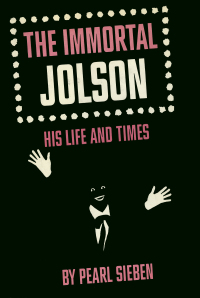 Imagen de portada: The Immortal Jolson: His Life And Times
