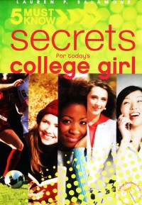 表紙画像: 5 Must Know Secrets for Today's College Girl