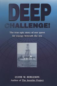 Cover image: Deep Challenge: Our Quest for Energy Beneath the Sea: Our Quest for Energy Beneath the Sea 9780884152194