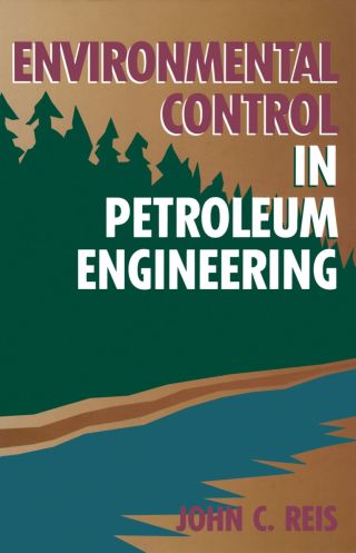 Imagen de portada: Environmental Control in Petroleum Engineering 9780884152736