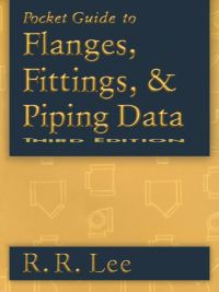 Imagen de portada: Pocket Guide to Flanges, Fittings, and Piping Data 3rd edition 9780884153108