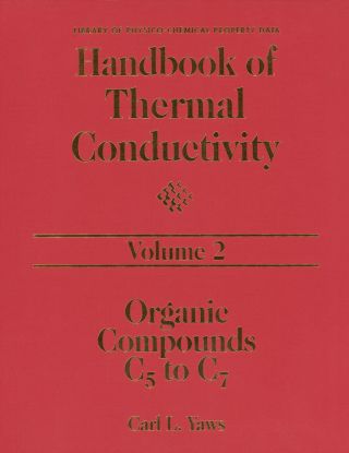 Cover image: Handbook of Thermal Conductivity, Volume 2:: Organic Compounds C5 to C7 9780884153832