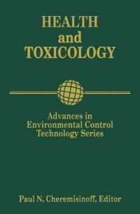 Cover image: Advances in Environmental Control Technology: Health and Toxicology: Health and Toxicology 9780884153863