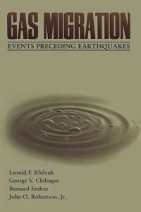Cover image: Gas Migration: Events Preceding Earthquakes 9780884154303