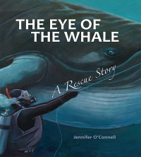 Imagen de portada: The Eye of the Whale (Tilbury House Nature Book) 9780884483359