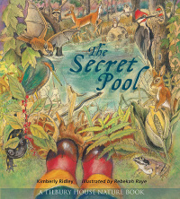 Titelbild: The Secret Pool (Tilbury House Nature Book) 9780884483397