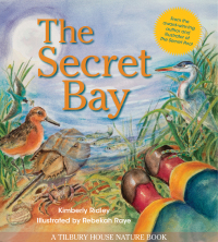Omslagafbeelding: The Secret Bay (Tilbury House Nature Book) 9780884484332