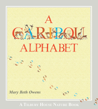 Omslagafbeelding: A Caribou Alphabet (Tilbury House Nature Book) 9780884484462
