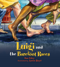 Cover image: Luigi and the Barefoot Races 9780884483977
