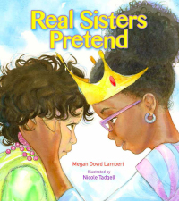 Cover image: Real Sisters Pretend 9780884484417