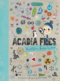 Titelbild: The Acadia Files: Book Three, Winter Science (Acadia Science Series) 9780884486077