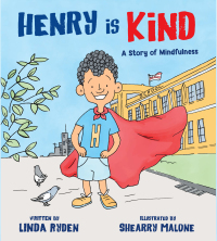 Omslagafbeelding: Henry is Kind: A Story of Mindfulness (Henry & Friends Mindfulness Series) 9780884486619