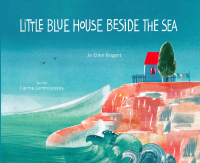 表紙画像: Little Blue House Beside the Sea 9780884486718