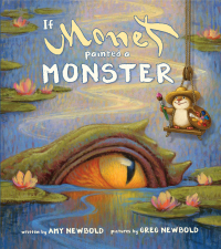 Cover image: If Monet Painted a Monster (The Reimagined Masterpiece Series) 9780884487685