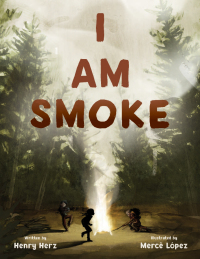 Imagen de portada: I Am Smoke 9780884487883