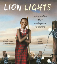 Omslagafbeelding: Lion Lights: My Invention That Made Peace with Lions 9780884488859