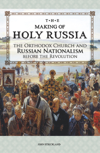 صورة الغلاف: The Making of Holy Russia 1st edition 9780884653462