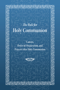 Cover image: The Rule for Holy Communion 1st edition 9780884653301