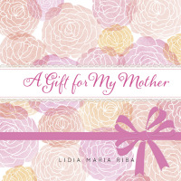 Cover image: A Gift for My Mother 9780884866398
