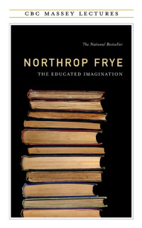 Cover image: The Educated Imagination 9780887845987