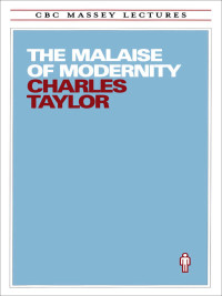 Cover image: The Malaise of Modernity 9780887845208
