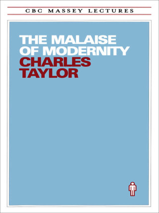Cover image: The Malaise of Modernity 9780887845208