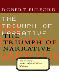 Imagen de portada: The Triumph of Narrative 9780887846458