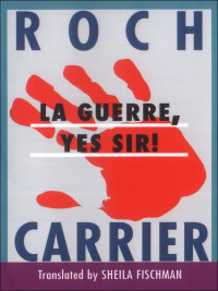 Imagen de portada: La Guerre, Yes Sir! 9780887846267