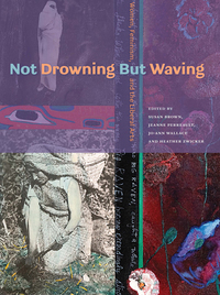 Cover image: Not Drowning But Waving 9780888645500