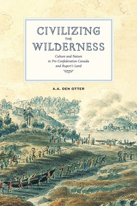 Cover image: Civilizing the Wilderness 9780888645463