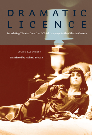 Cover image: Dramatic Licence 9780888645388