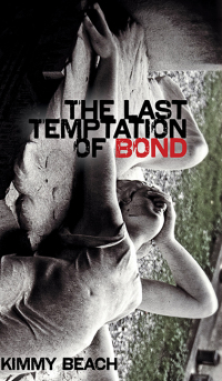Immagine di copertina: The Last Temptation of Bond 9780888646439